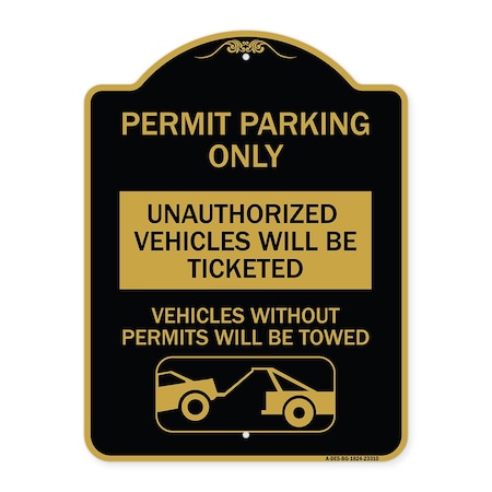 Signmission Permit Parking Unauthorized Vehicles Ticketed Vehicles w/o Permits W Alum, 18" x 24", BG-1824-23310 A-DES-BG-1824-23310